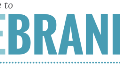 Why and How to Rebrand Your Business – Or Not